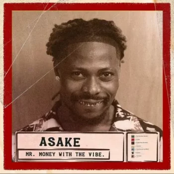 Asake – Mr. Money With The Vibe Album