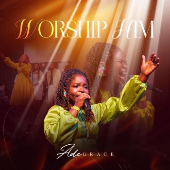 Adegrace – Worship Him art